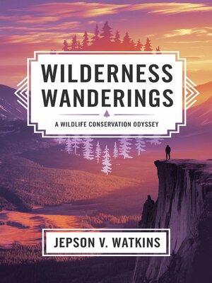 cover image of Wilderness Wanderings